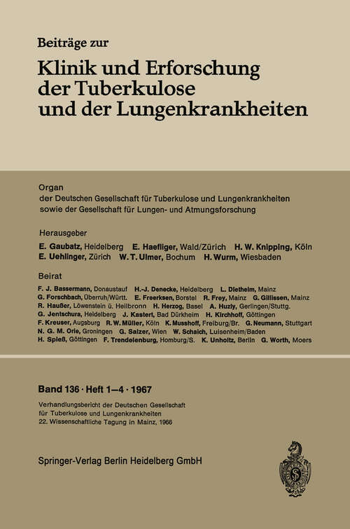 Book cover of Verhandlungsbericht der Deutschen Tuberkulose-Tagung 1966: 22. Wissenschaftliche Tagung der Deutschen Gesellschaft für Tuberkulose und Lungenkrankheiten (1967)