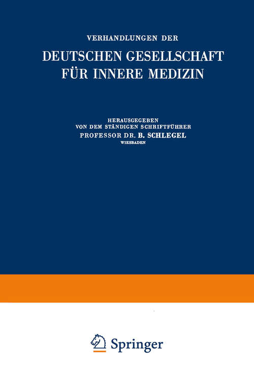 Book cover of Verhandlungen der Deutschen Gesellschaft für Innere Medizin: Siebenundsechzigster Kongress Gehalten Zu Wiesbaden Vom 10.–13. April 1961 (1962) (Verhandlungen der Deutschen Gesellschaft für Innere Medizin #67)