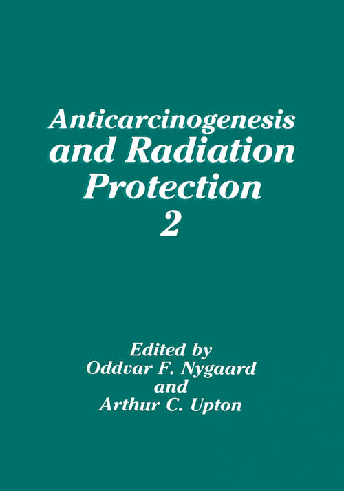 Book cover of Anticarcinogenesis and Radiation Protection 2 (1991)
