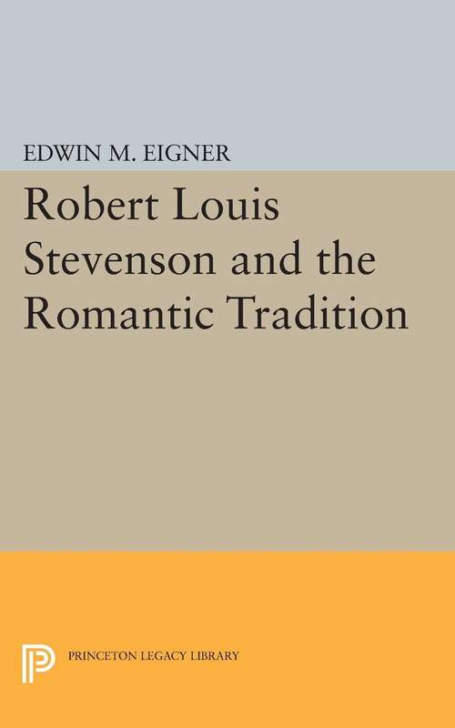 Book cover of Robert Louis Stevenson and the Romantic Tradition