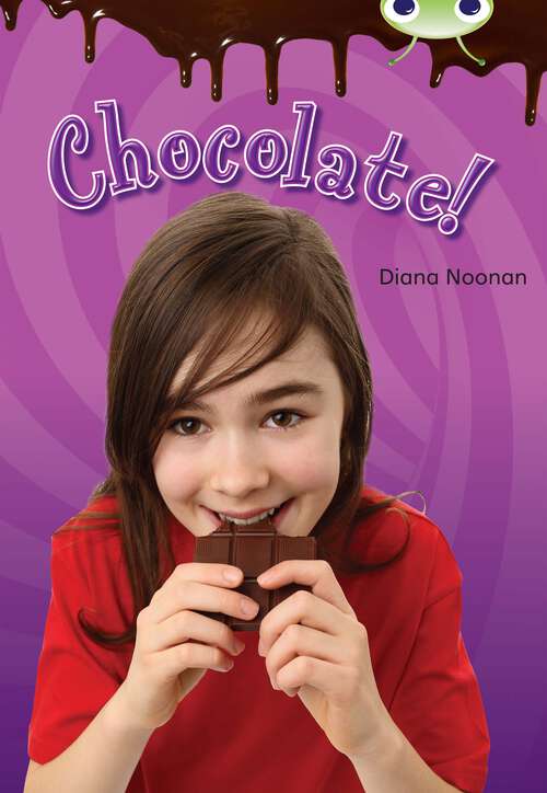 Book cover of Chocolate! (BUG CLUB)