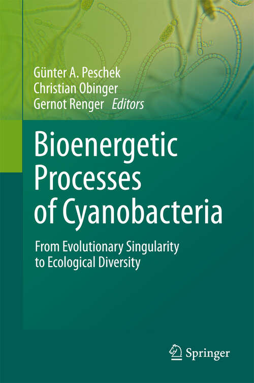 Book cover of Bioenergetic Processes of Cyanobacteria: From Evolutionary Singularity to Ecological Diversity (2011)