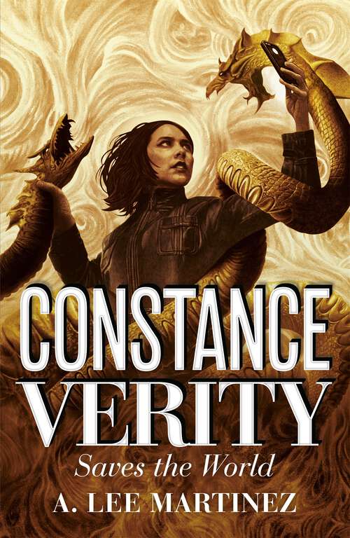 Book cover of Constance Verity Saves the World – the sequel to The Last Adventure of Constance Verity, the forthcoming blockbuster starring Awkwafina: The Constance Verity Trilogy Book Two (The Constance Verity Series #2)