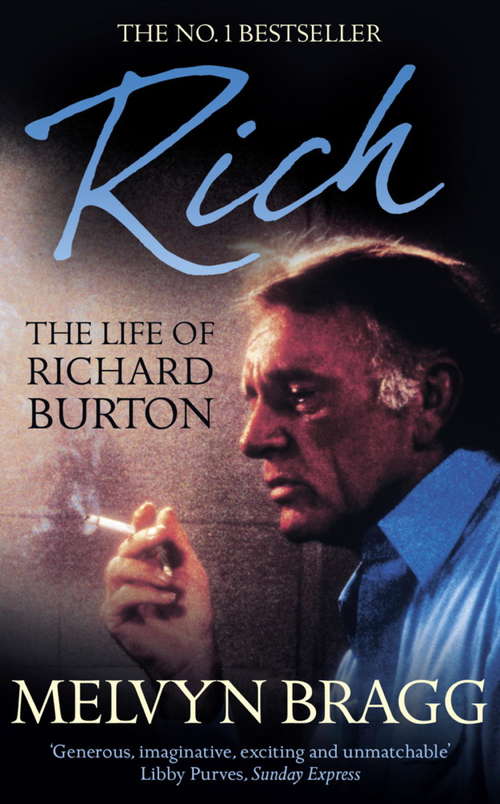 Book cover of Rich: The Life Of Richard Burton Ebook (Coronet Bks.)