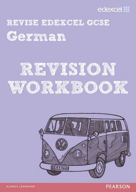 Book cover of Revise Edexcel: Edexcel Gcse German Revision Workbook (PDF)