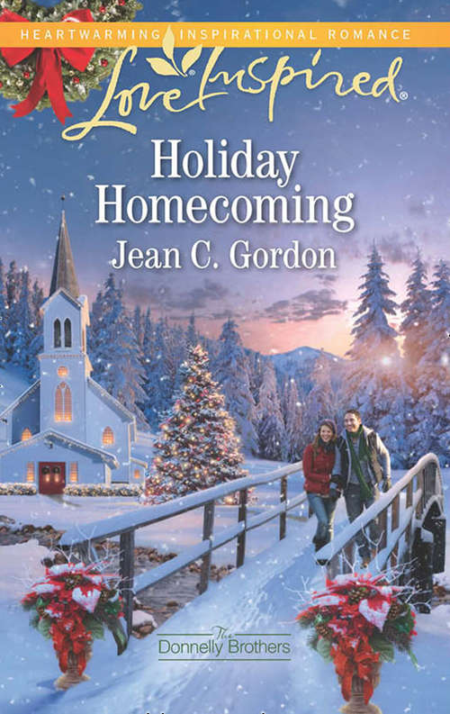 Book cover of Holiday Homecoming: A Ranger For The Holidays Gift-wrapped Family Holiday Homecoming (ePub edition) (The Donnelly Brothers #2)