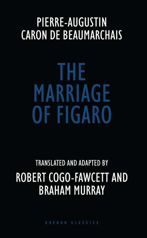 Book cover of The Marriage of Figaro (Oberon Modern Plays)