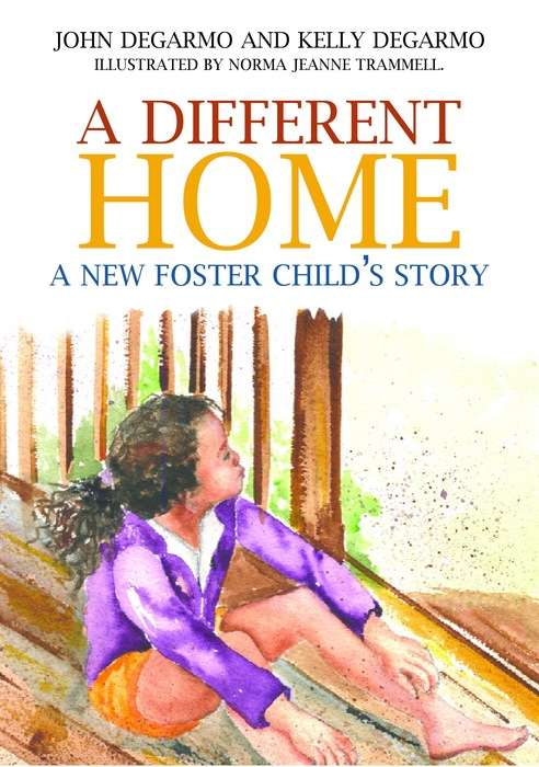 Book cover of A Different Home: A New Foster Child's Story (PDF)