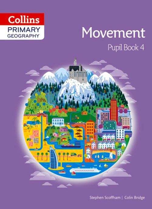 Book cover of Collins Primary Geography: Pupil Book 4 Movement (PDF)