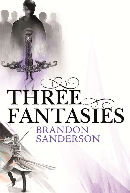 Book cover of Three Fantasies - Tales from the Cosmere: Elantris, The Emperor's Soul, Warbreaker