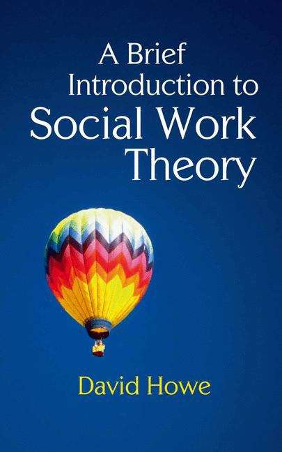 Book cover of A Brief Introduction To Social Work Theory (PDF)
