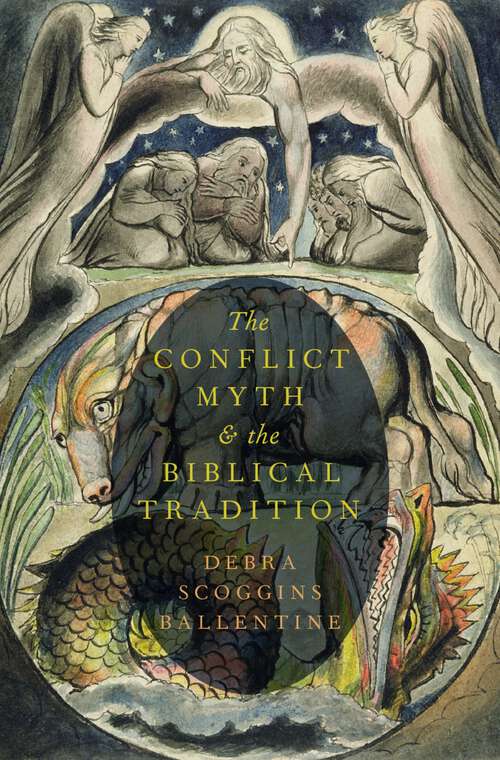 Book cover of The Conflict Myth and the Biblical Tradition