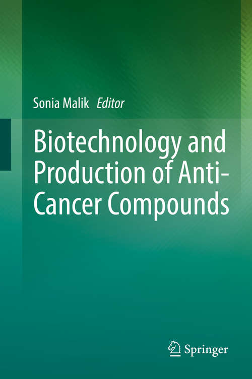 Book cover of Biotechnology and Production of Anti-Cancer Compounds