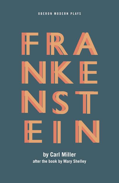 Book cover of Frankenstein (Oberon Modern Plays)