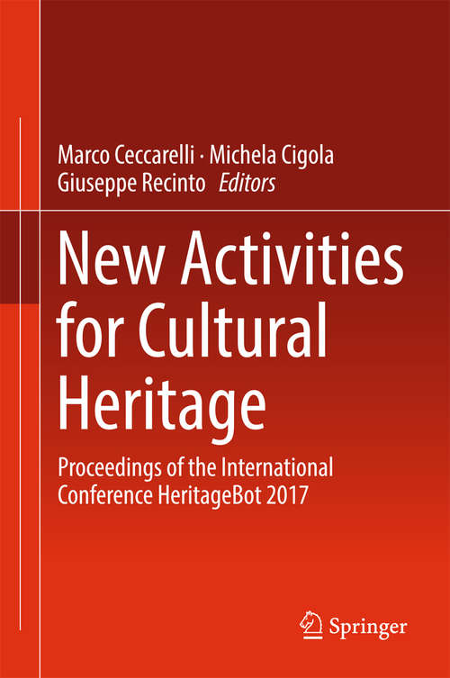 Book cover of New Activities For Cultural Heritage: Proceedings of the International Conference Heritagebot 2017