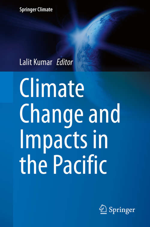 Book cover of Climate Change and Impacts in the Pacific (1st ed. 2020) (Springer Climate)