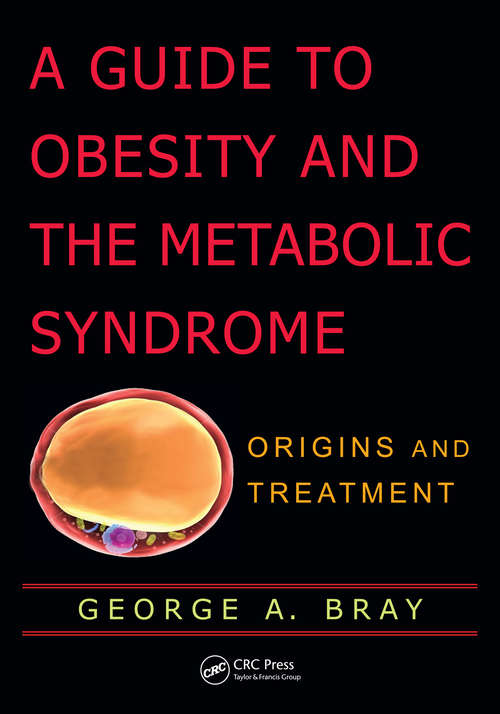 Book cover of A Guide to Obesity and the Metabolic Syndrome: Origins and Treatment