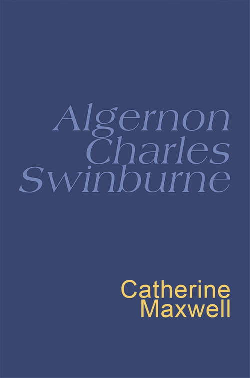 Book cover of Swinburne: Everyman's Poetry (Everyman's Poetry: No. 39)
