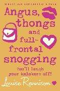 Book cover of Angus, Thongs And Full-frontal Snogging
