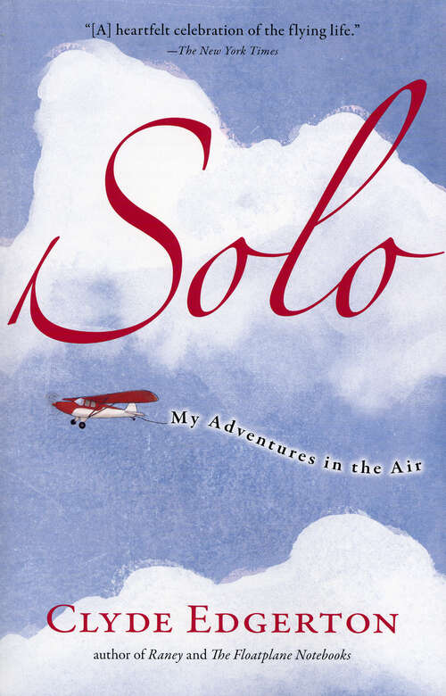 Book cover of Solo: My Adventures in the Air