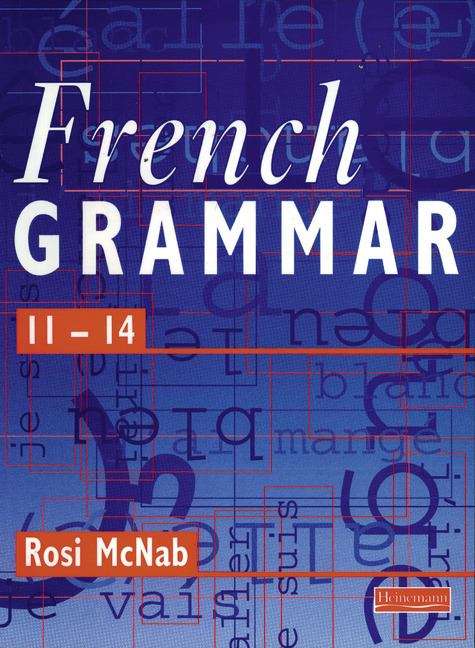 Book cover of French Grammar 11-14 Pupil Book