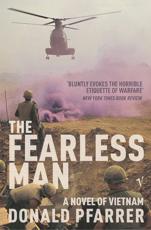 Book cover of The Fearless Man: A Novel of Vietnam