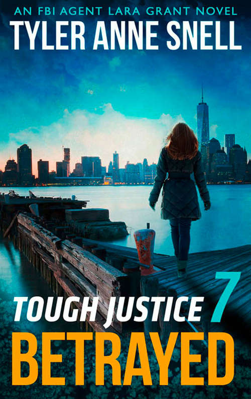 Book cover of Tough Justice: Betrayed (ePub edition) (Tough Justice #7)