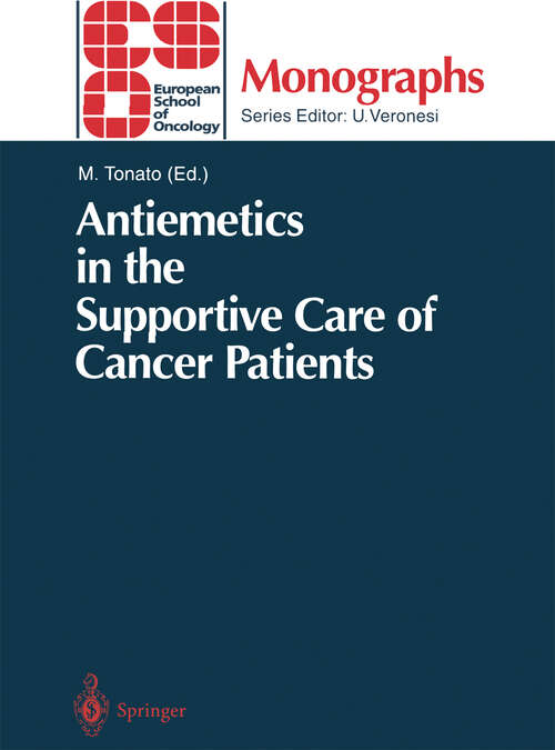 Book cover of Antiemetics in the Supportive Care of Cancer Patients (1996) (ESO Monographs)