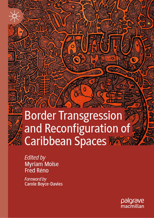 Book cover of Border Transgression and Reconfiguration of Caribbean Spaces (1st ed. 2020)