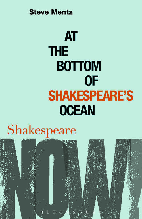 Book cover of At the Bottom of Shakespeare’s Ocean (Shakespeare Now!)