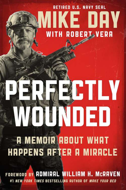 Book cover of Perfectly Wounded: A Memoir About What Happens After a Miracle