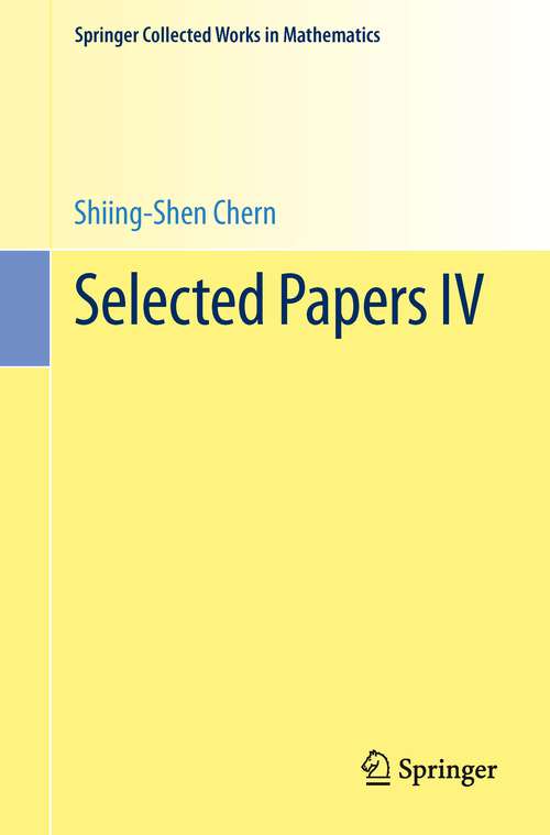 Book cover of Selected Papers IV (1st ed. 1989) (Springer Collected Works in Mathematics)
