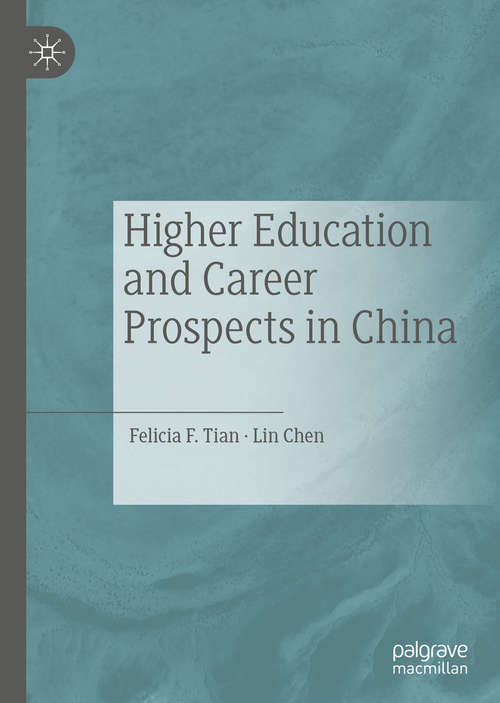 Book cover of Higher Education and Career Prospects in China (1st ed. 2020)