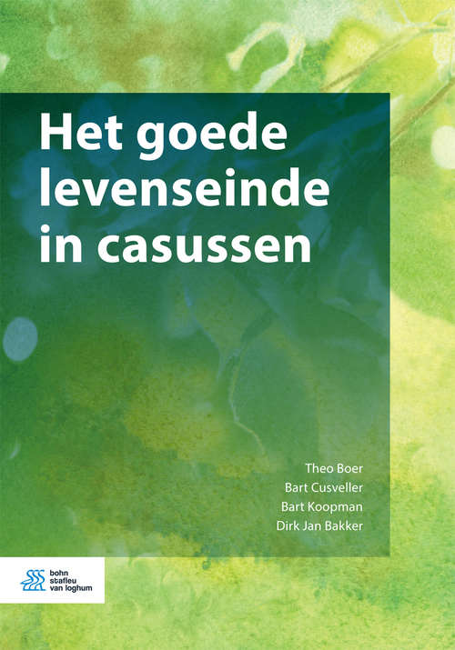 Book cover of Het goede levenseinde in casussen: Het Goede Levenseinde In Casussen (1st ed. 2017)