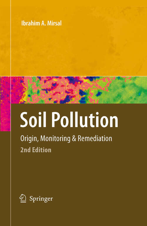 Book cover of Soil Pollution: Origin, Monitoring & Remediation (2nd ed. 2008)