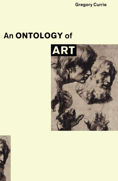 Book cover of An Ontology of Art (1st ed. 1989) (Studies In Contemporary Philosophy Ser.)