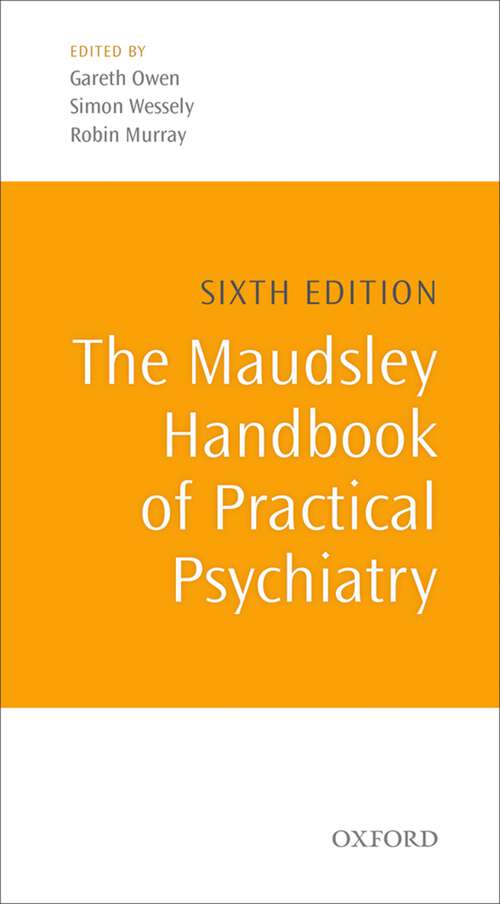 Book cover of The Maudsley Handbook of Practical Psychiatry