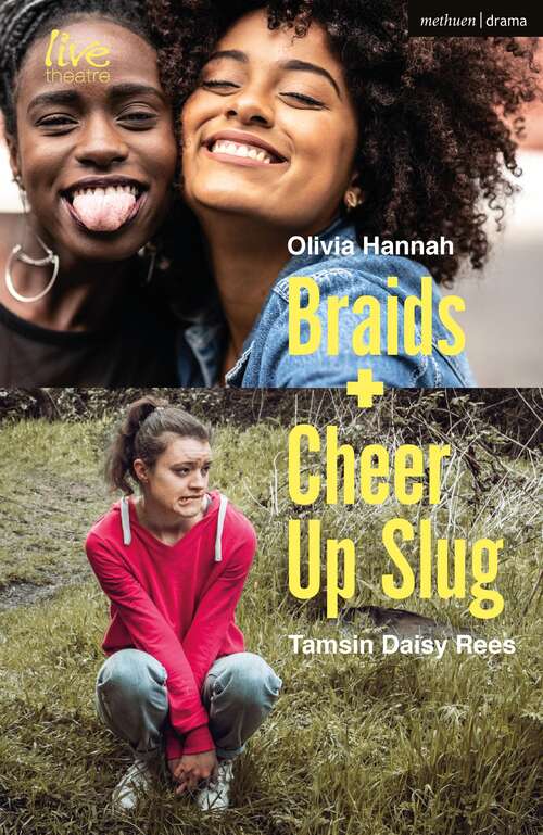 Book cover of Braids and Cheer Up Slug (Modern Plays)