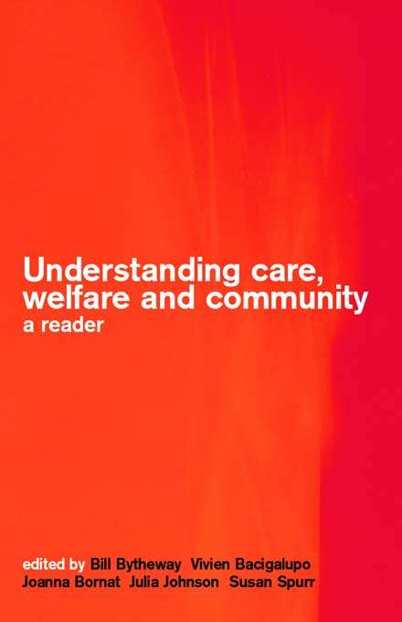 Book cover of Understanding Care, Welfare and Community: A Reader