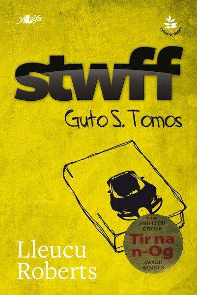 Book cover of Stwff: Guto S. Tomos (Cyfres yr Onnen)