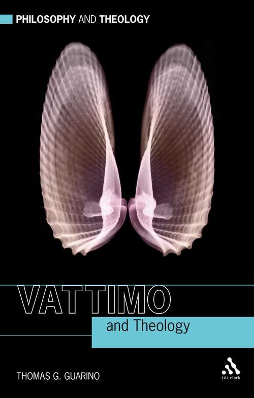Book cover of Vattimo and Theology (Philosophy and Theology)