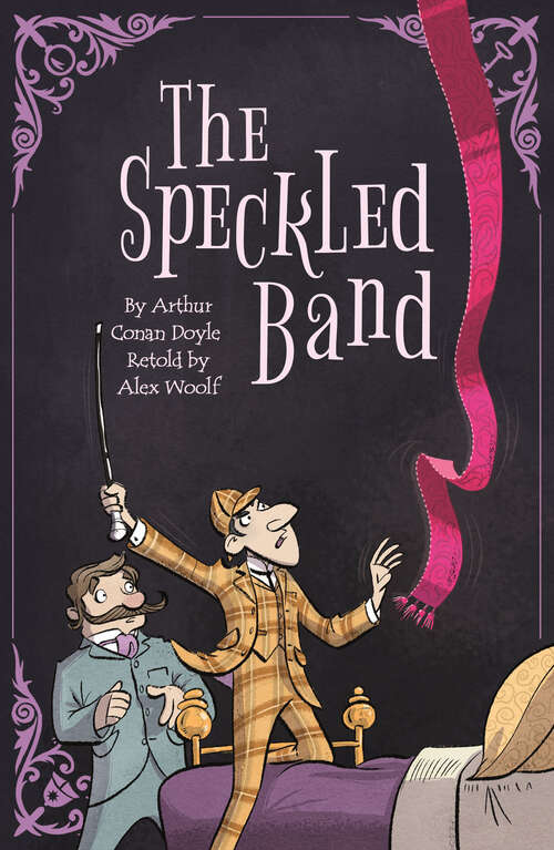 Book cover of Sherlock Holmes: The Speckled Band (Sherlock Holmes Stories Retold for Children)