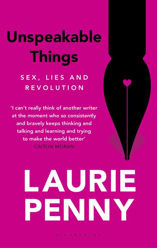 Book cover of Unspeakable Things: Sex, Lies and Revolution