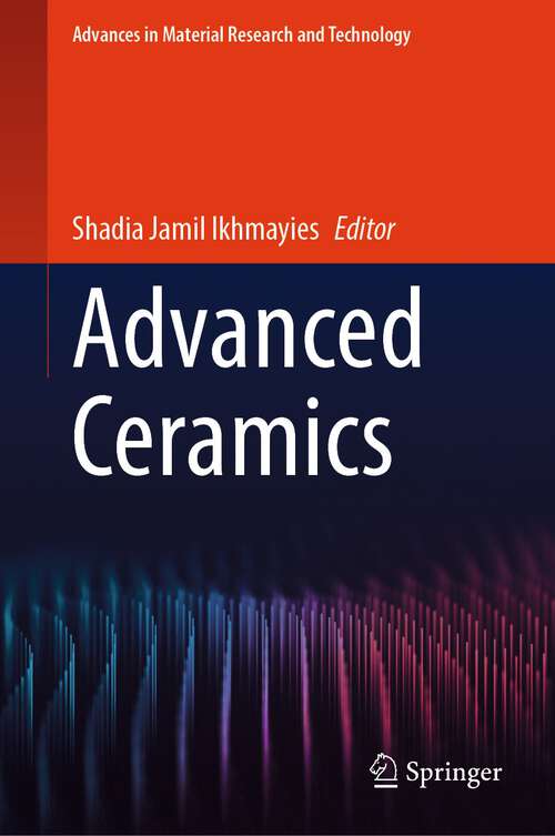 Book cover of Advanced Ceramics (1st ed. 2024) (Advances in  Material Research and Technology)