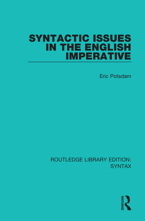 Book cover of Syntactic Issues in the English Imperative (Routledge Library Editions: Syntax)