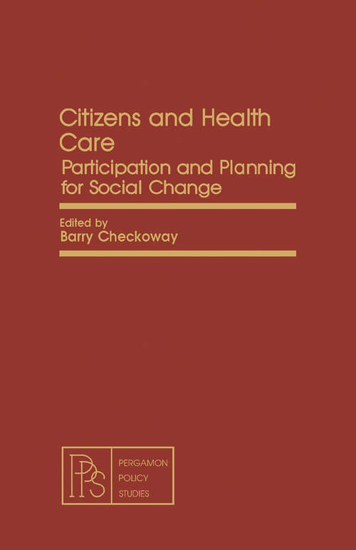 Book cover of Citizens and Health Care: Participation and Planning for Social Change