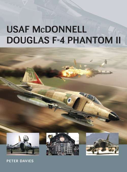 Book cover of USAF McDonnell Douglas F-4 Phantom II (Air Vanguard)