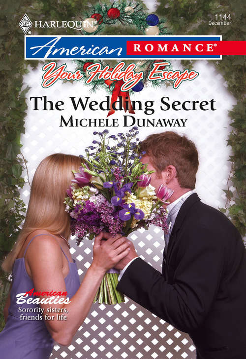 Book cover of The Wedding Secret (ePub First edition) (Mills And Boon American Romance Ser.)