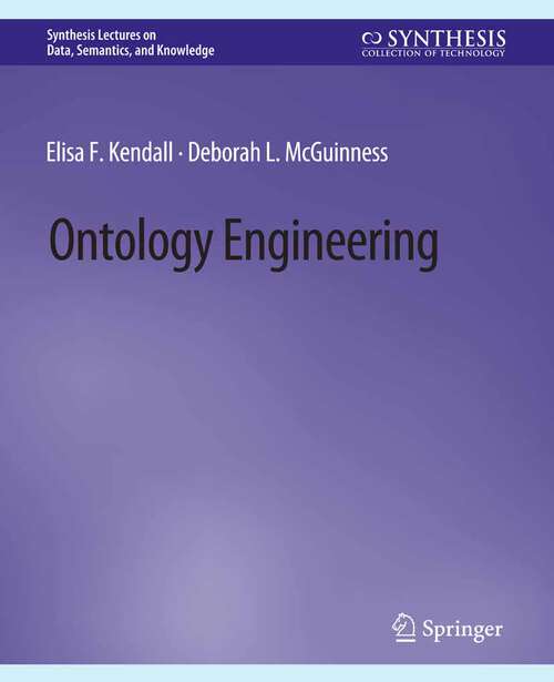 Book cover of Ontology Engineering (Synthesis Lectures on Data, Semantics, and Knowledge)