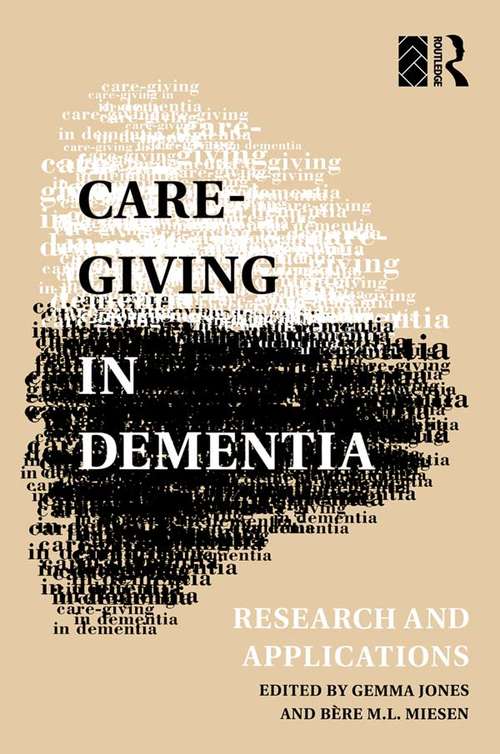Book cover of Care-Giving in Dementia: Volume 1: Research and Applications (3)